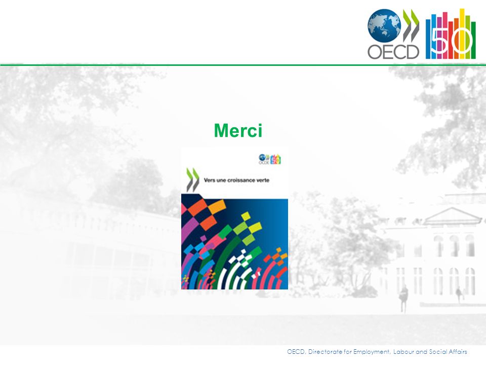 OECD, Directorate for Employment, Labour and Social Affairs Merci