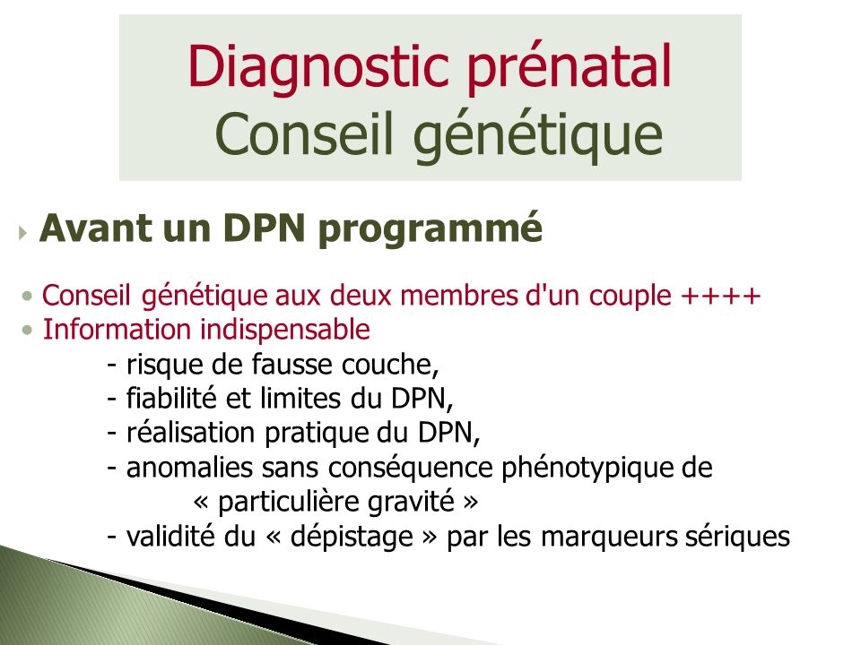 DIAGNOSTIC PRENATAL (DPN) ET MALADIES GENETIQUES Dr E. FLORI Service De ...