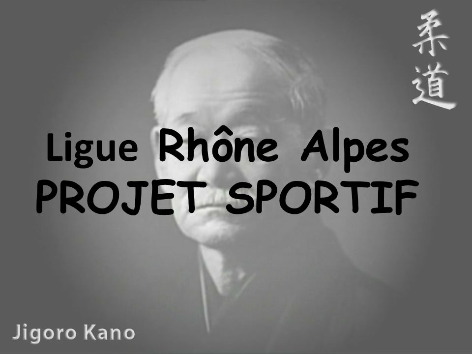 Ligue Rhône Alpes PROJET SPORTIF