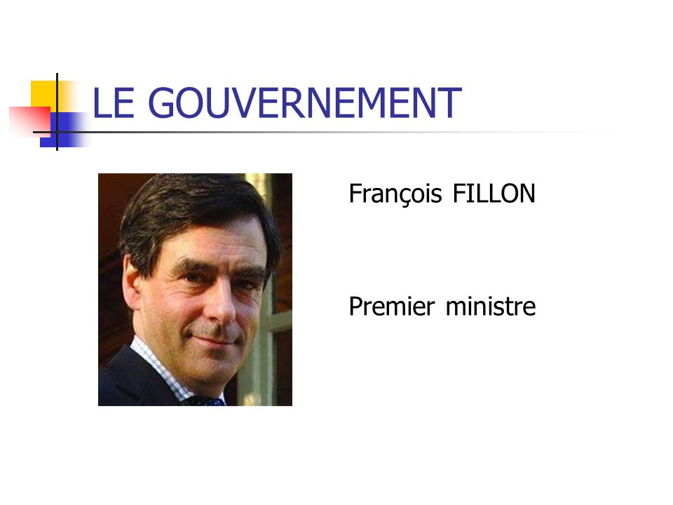 François FILLON Premier ministre