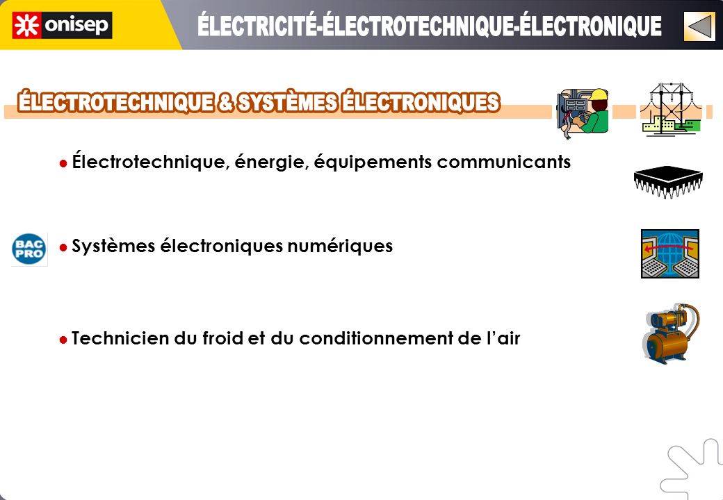 Électrotechnique, énergie, équipements communicants Systèmes électroniques numériques Technicien du froid et du conditionnement de lair