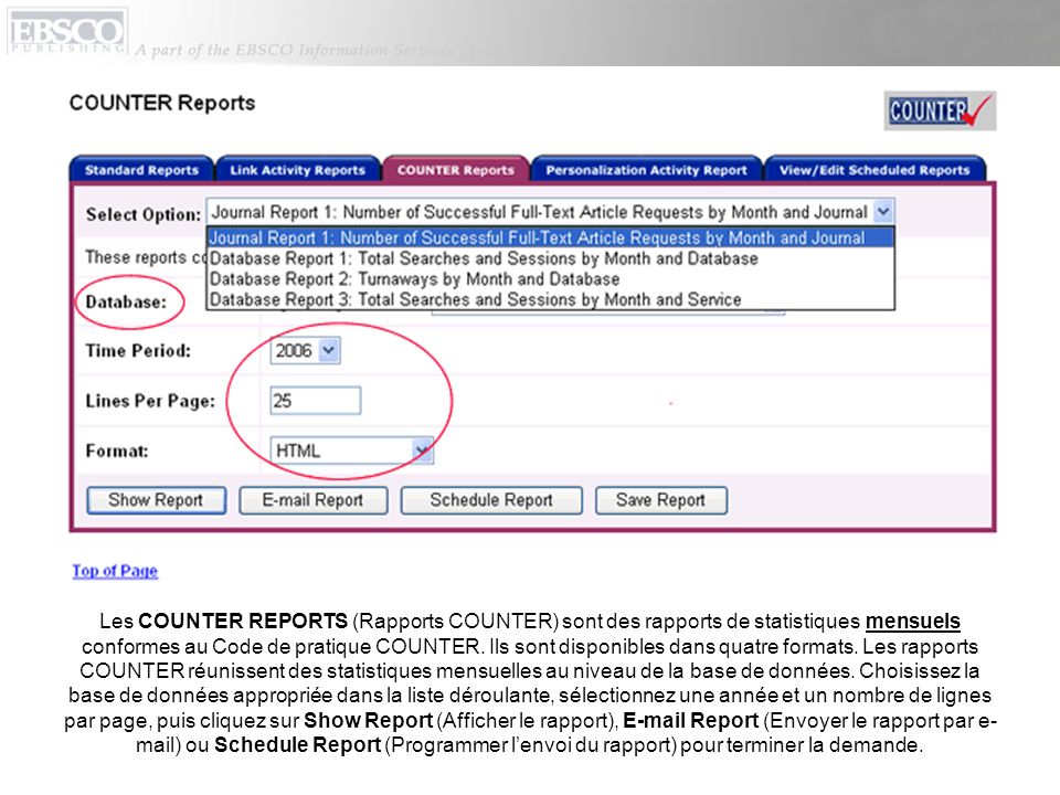 Les COUNTER REPORTS (Rapports COUNTER) sont des rapports de statistiques mensuels conformes au Code de pratique COUNTER.