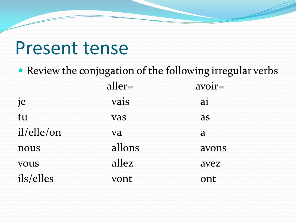 je vous ai rencontrés grammaire