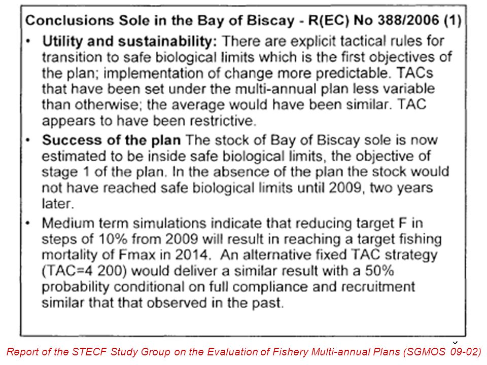 5 Report of the STECF Study Group on the Evaluation of Fishery Multi-annual Plans (SGMOS 09-02)