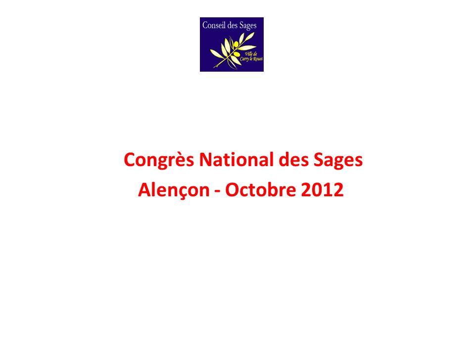 Congrès National des Sages Alençon - Octobre 2012