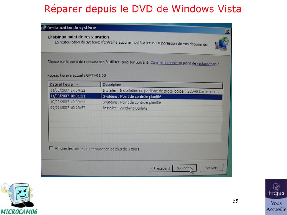 65 Réparer depuis le DVD de Windows Vista
