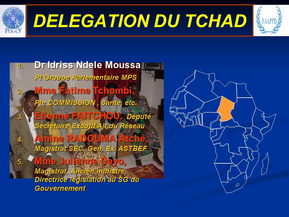1. Dr Idriss Ndele Moussa Pt Groupe Parlementaire MPS 2.