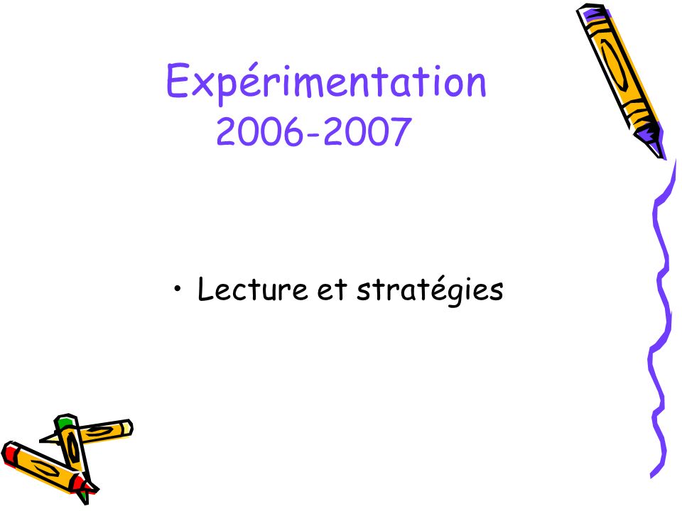 Expérimentation Lecture et stratégies