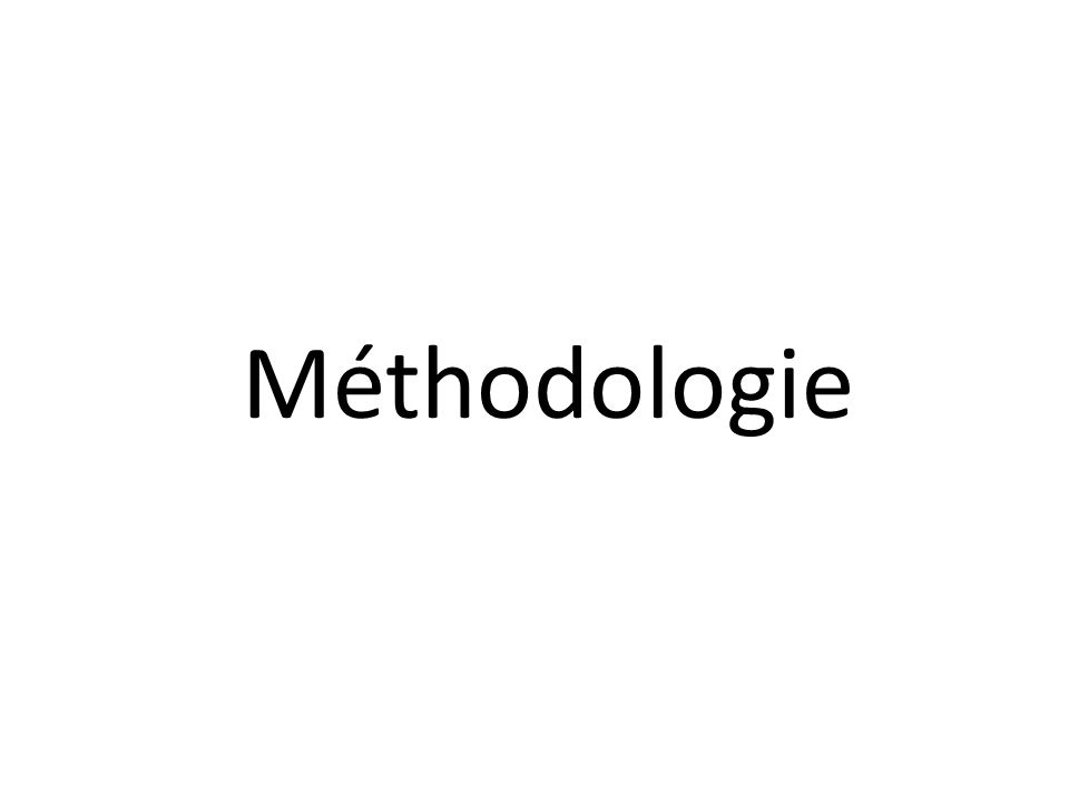 Méthodologie
