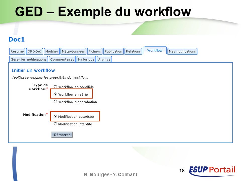R. Bourges - Y. Colmant 18 GED – Exemple du workflow