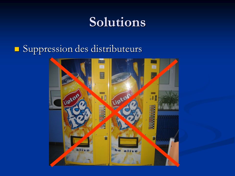 Solutions Suppression des distributeurs Suppression des distributeurs