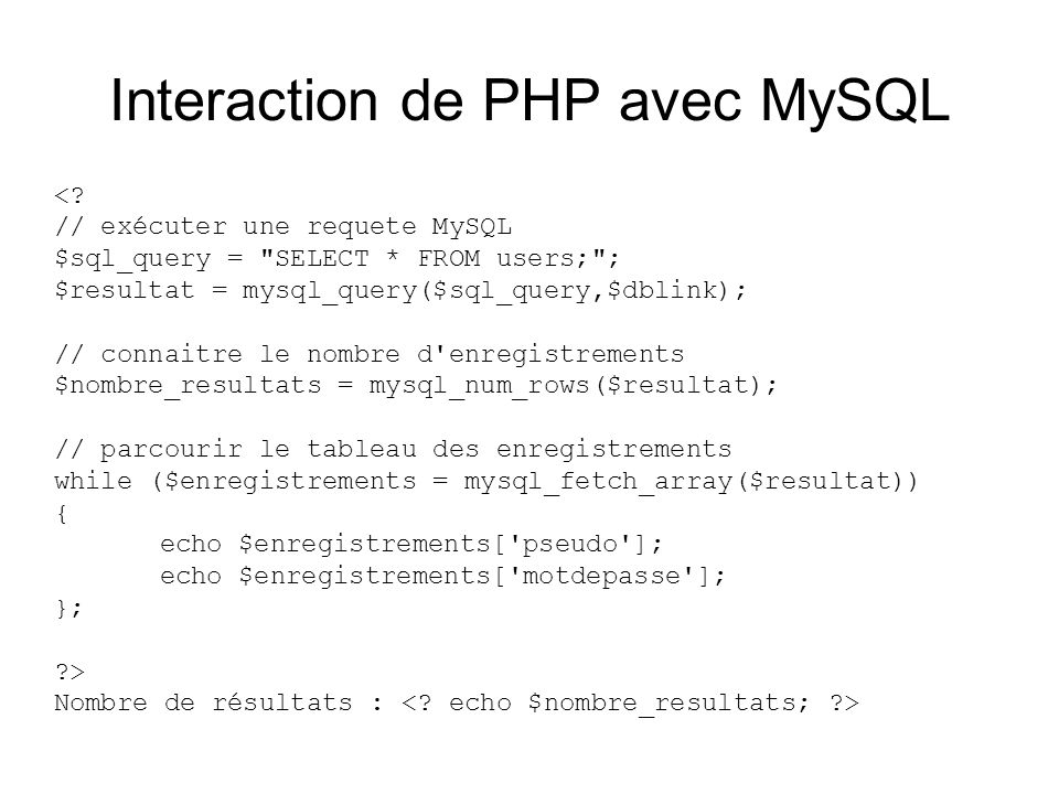 Interaction de PHP avec MySQL <.