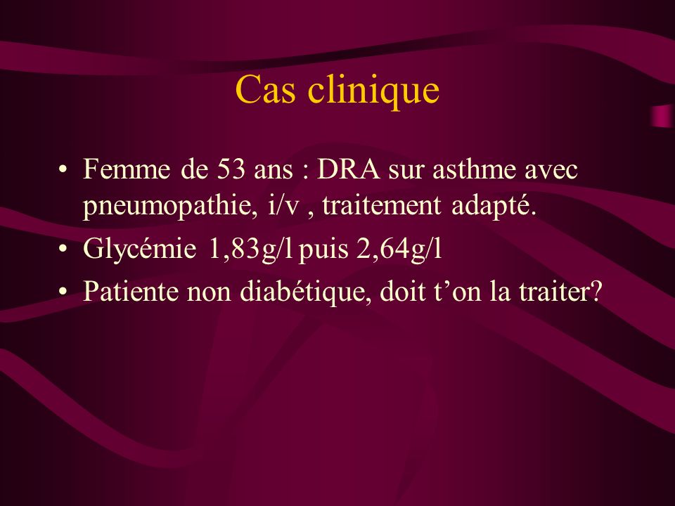 Cas clinique Femme de 53 ans : DRA sur asthme avec pneumopathie, i/v, traitement adapté.