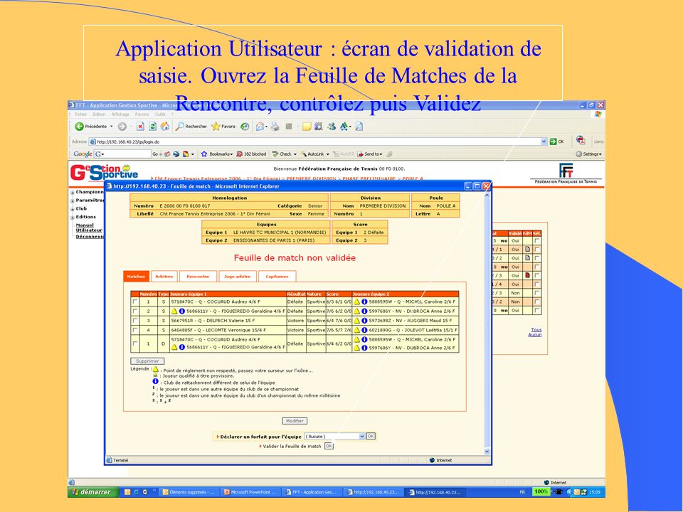 Application Utilisateur : écran de validation de saisie.