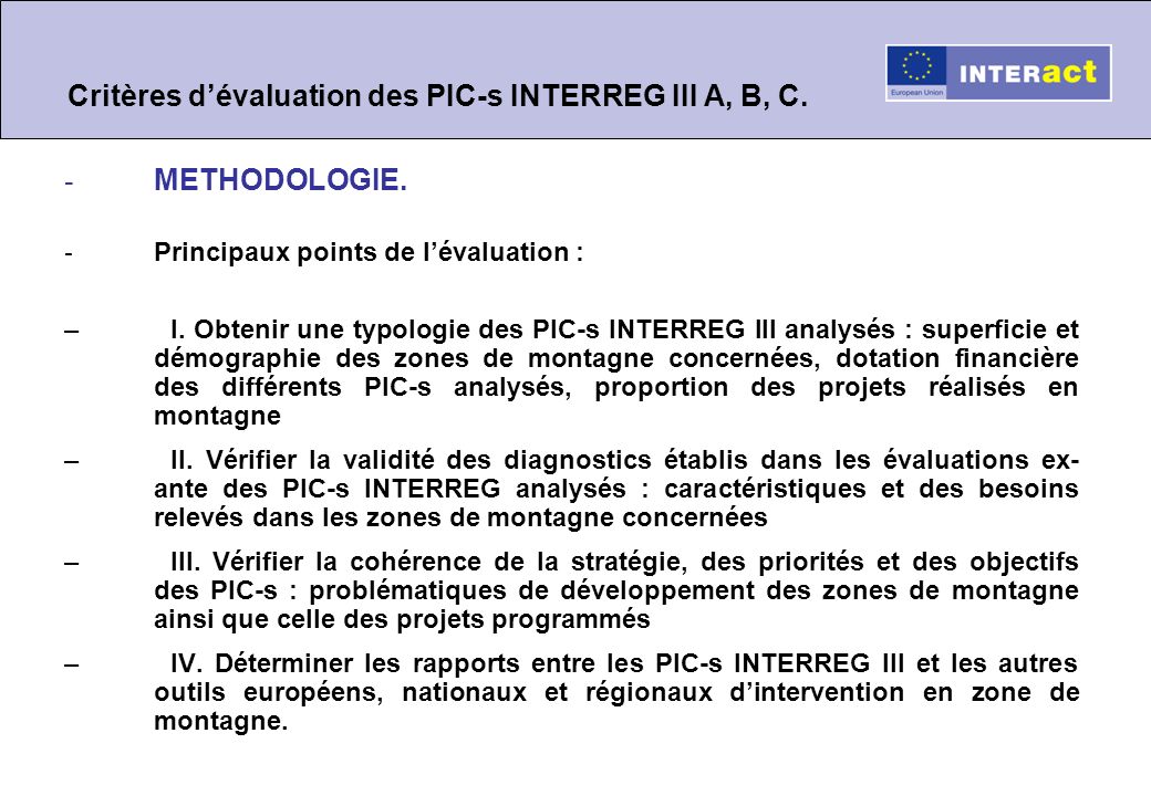 Critères dévaluation des PIC-s INTERREG III A, B, C.
