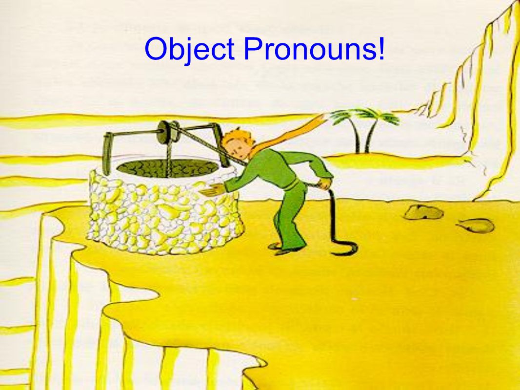 Object Pronouns!