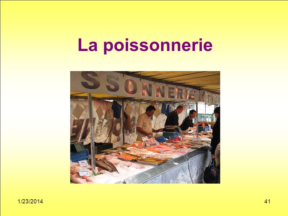 La poissonnerie 1/23/201441