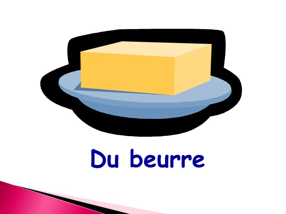 Du beurre