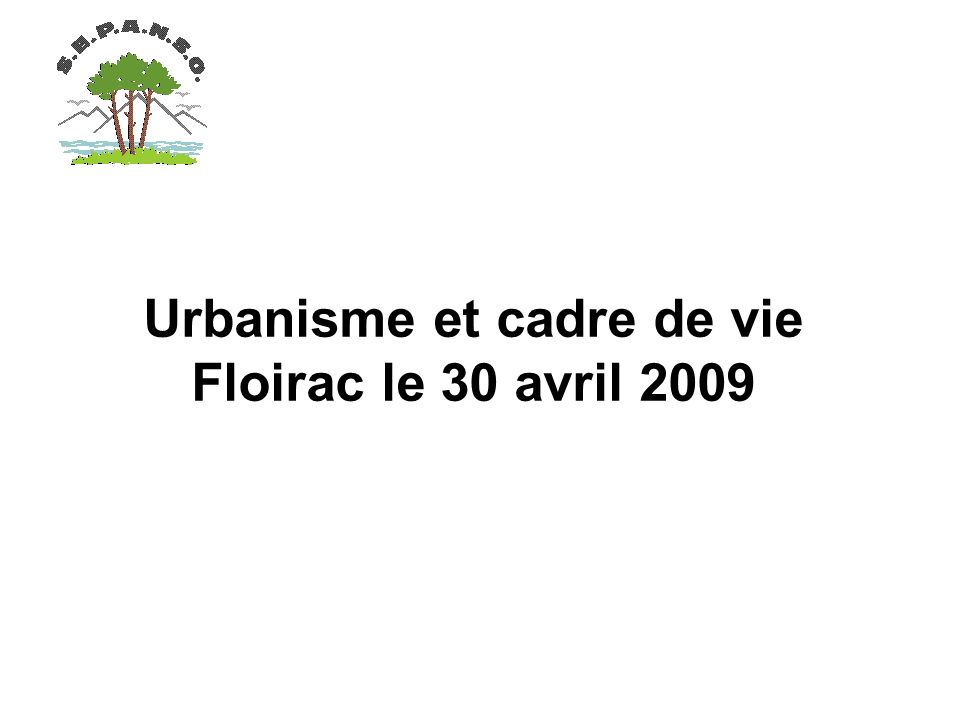 Urbanisme et cadre de vie Floirac le 30 avril 2009