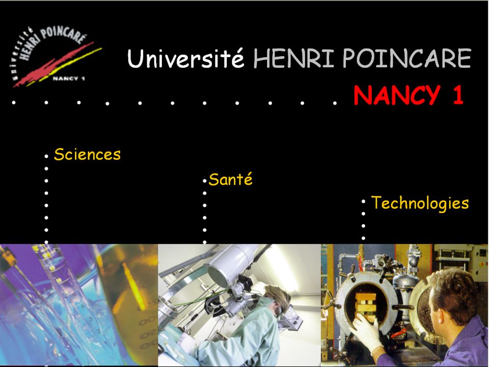 13 janvier 2005 Université Henri Poincaré