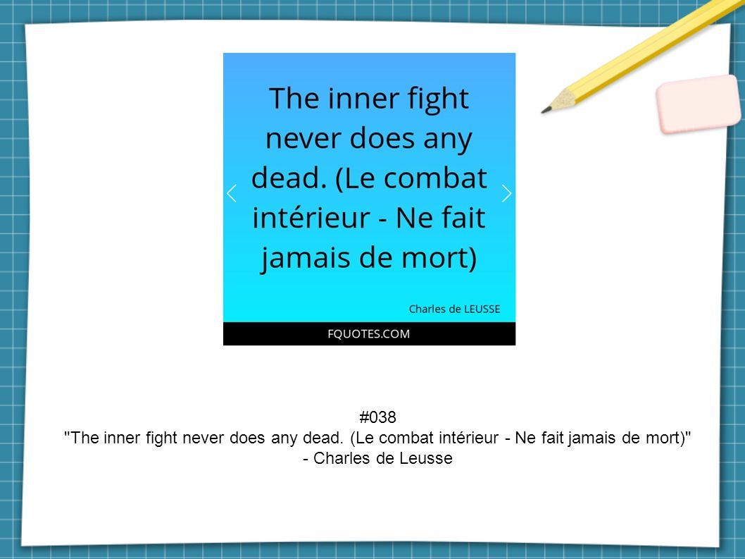 #038 The inner fight never does any dead.