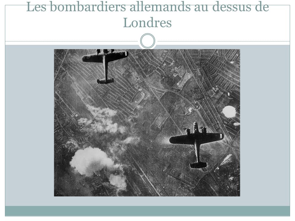 Les bombardiers allemands au dessus de Londres