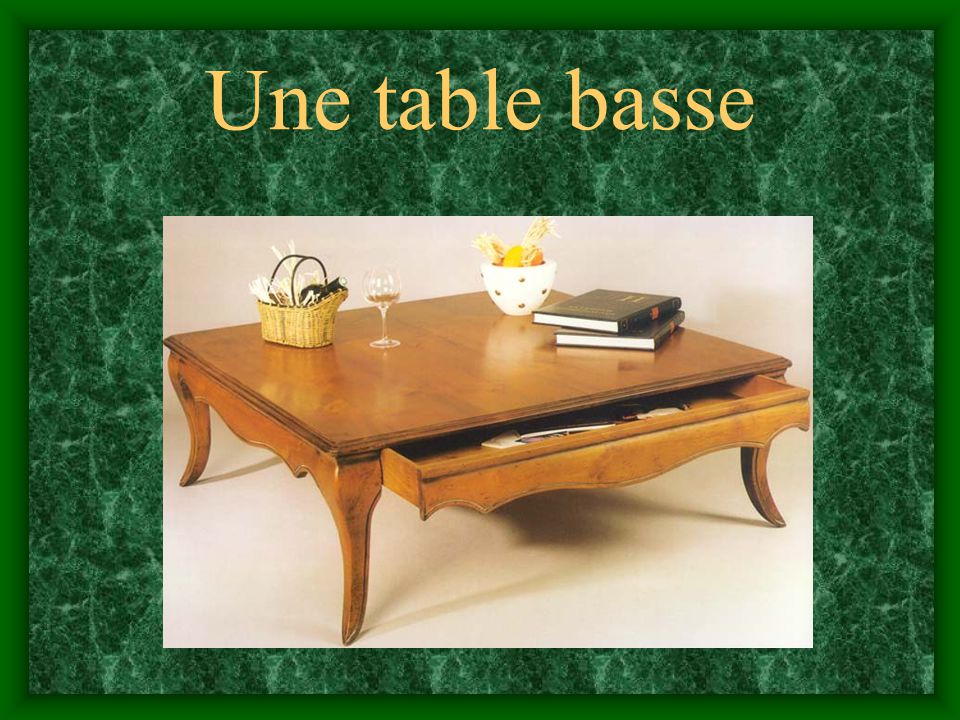 Une table basse