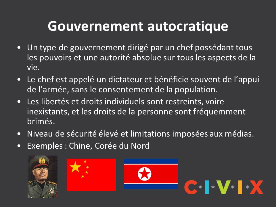 Gouvernement autocratique Un type de gouvernement dirigé par un chef possédant tous les pouvoirs et une autorité absolue sur tous les aspects de la vie.