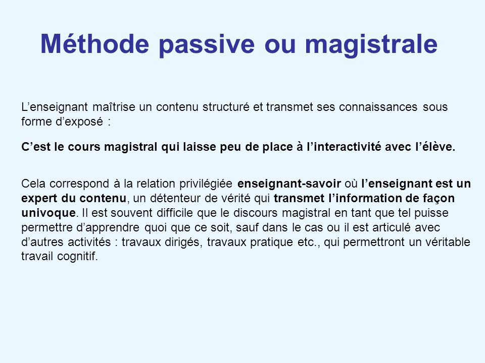 METHODES PEDAGOGIQUES LES DIFFERENTES METHODES PASSIVE OU