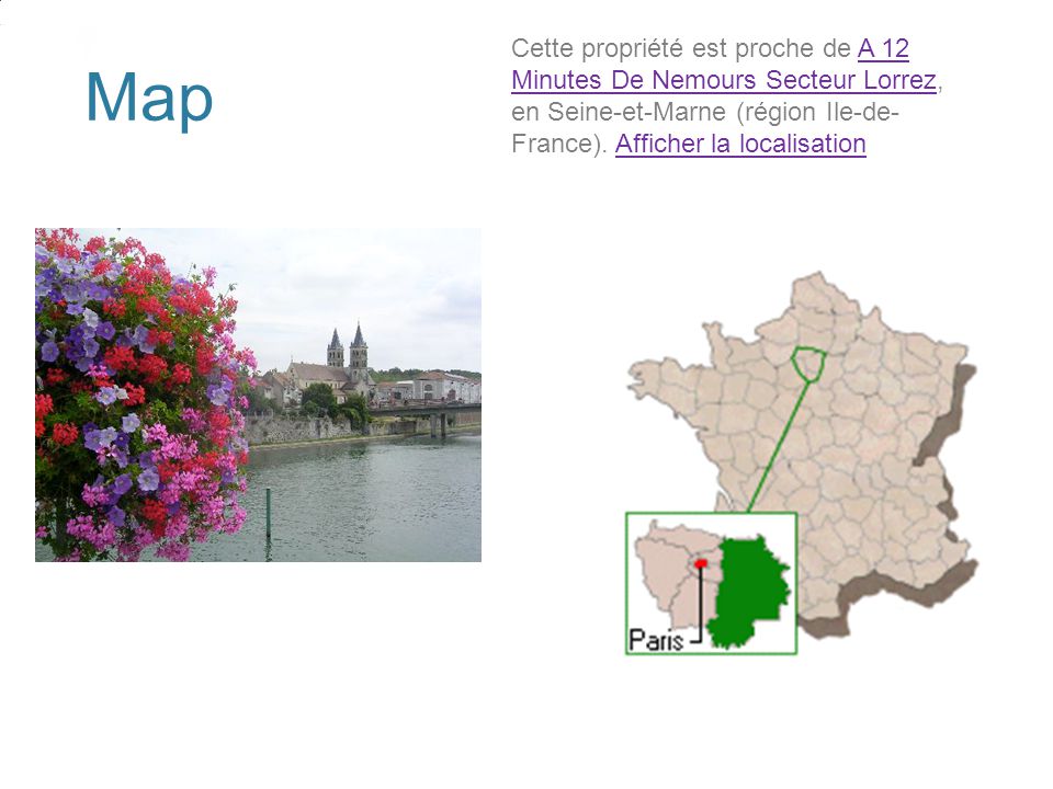 Map Cette propriété est proche de A 12 Minutes De Nemours Secteur Lorrez, en Seine-et-Marne (région Ile-de- France).