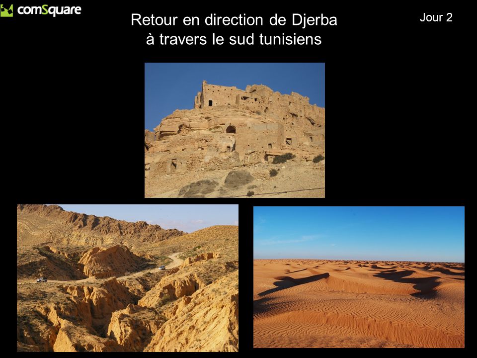 Retour en direction de Djerba à travers le sud tunisiens Jour 3 Jour 2