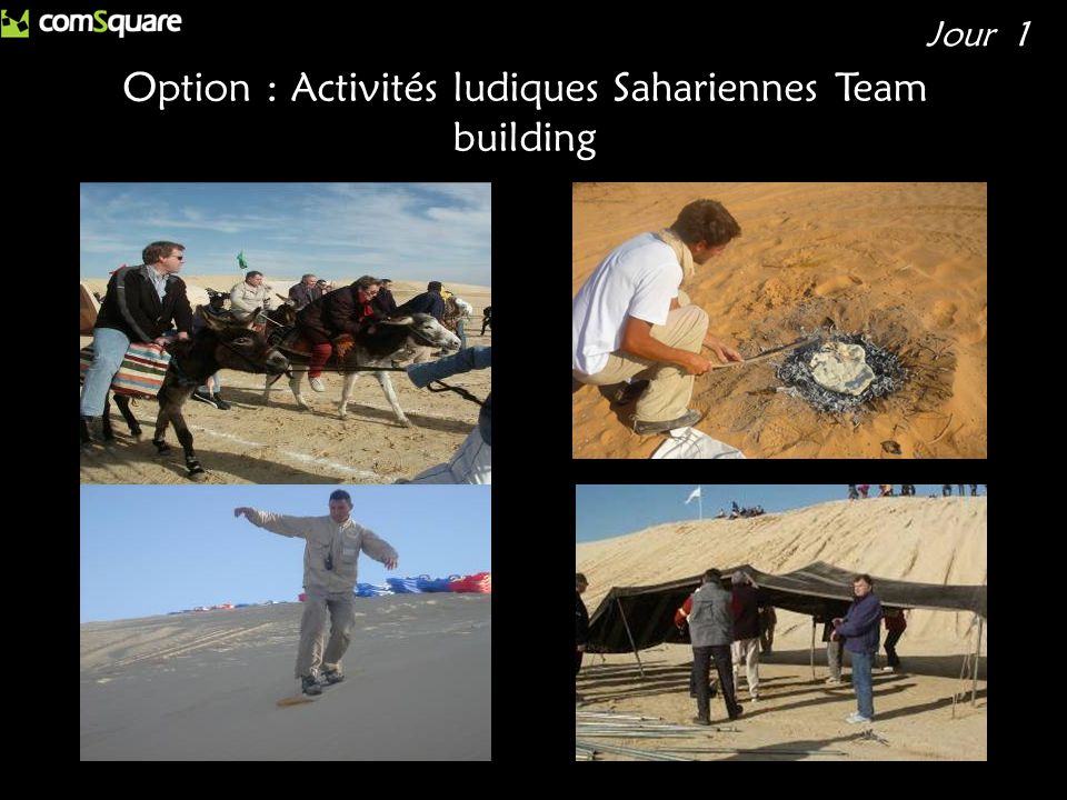 Option : Activités ludiques Sahariennes Team building Jour 1