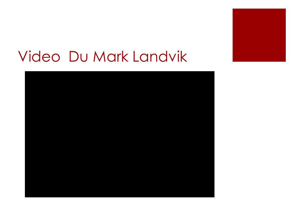 Video Du Mark Landvik
