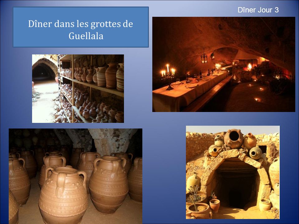 Dîner dans les grottes de Guellala Dîner Jour 3