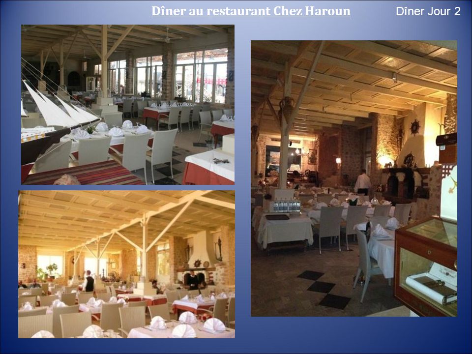 Dîner au restaurant Chez Haroun Dîner Jour 2