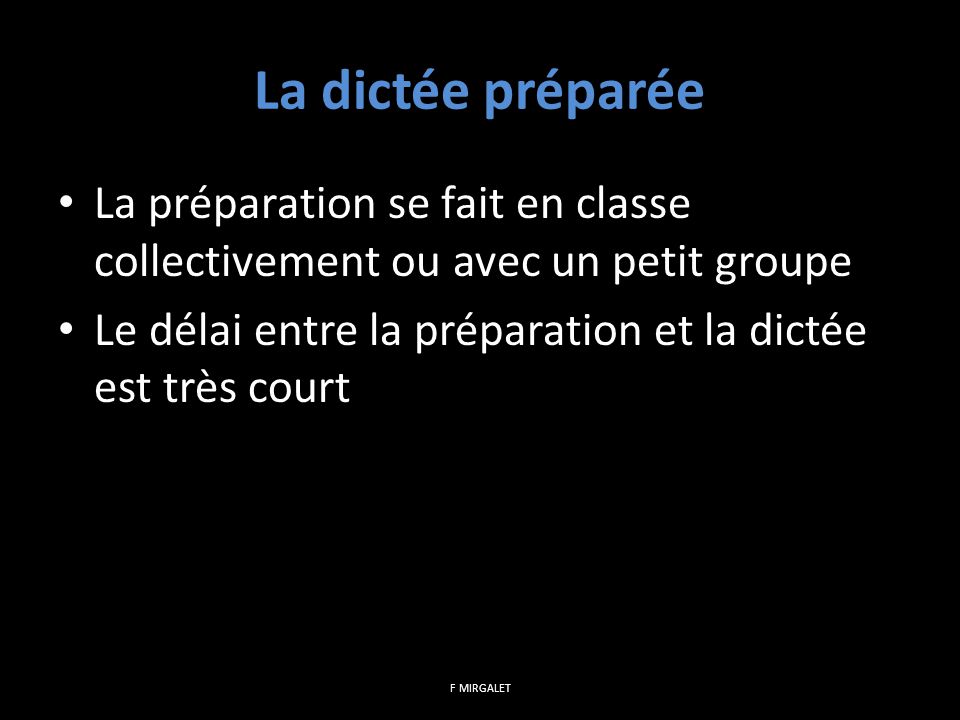 dictée préparée la rencontre