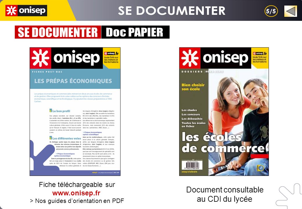 Document consultable au CDI du lycée Fiche téléchargeable sur   > Nos guides dorientation en PDF 5/5