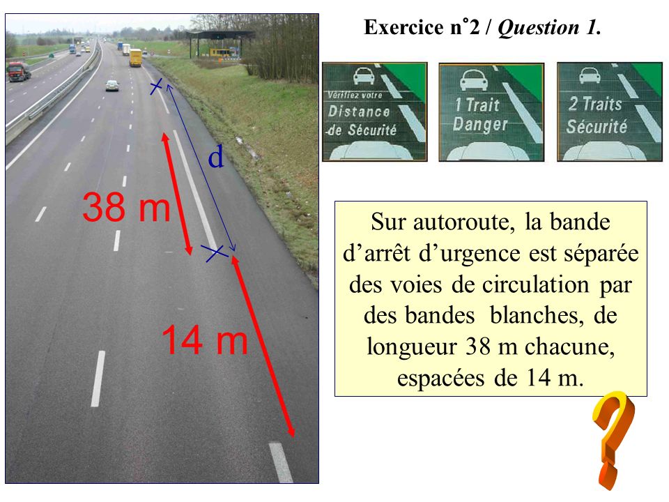 Exercice n°2 / Question 1.