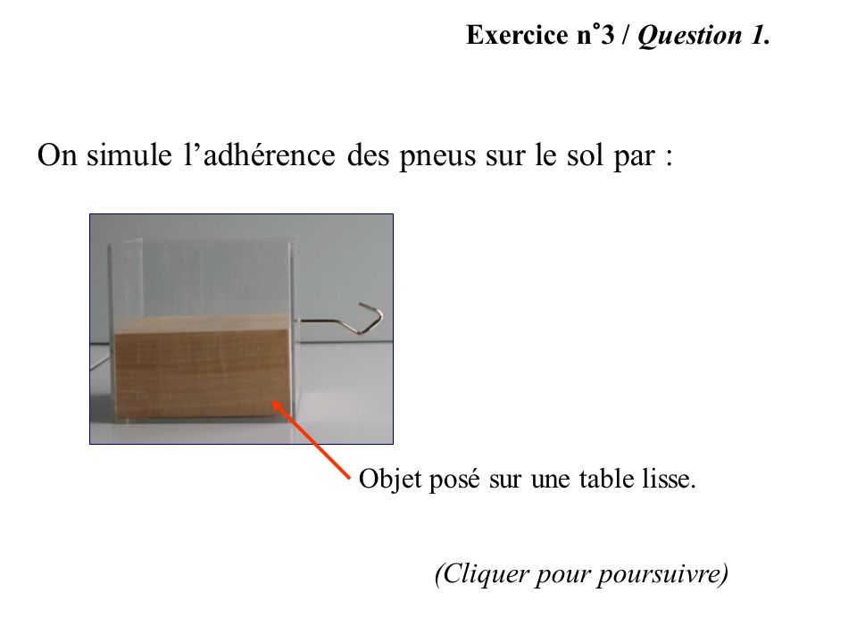 Exercice n°3 / Question 1.
