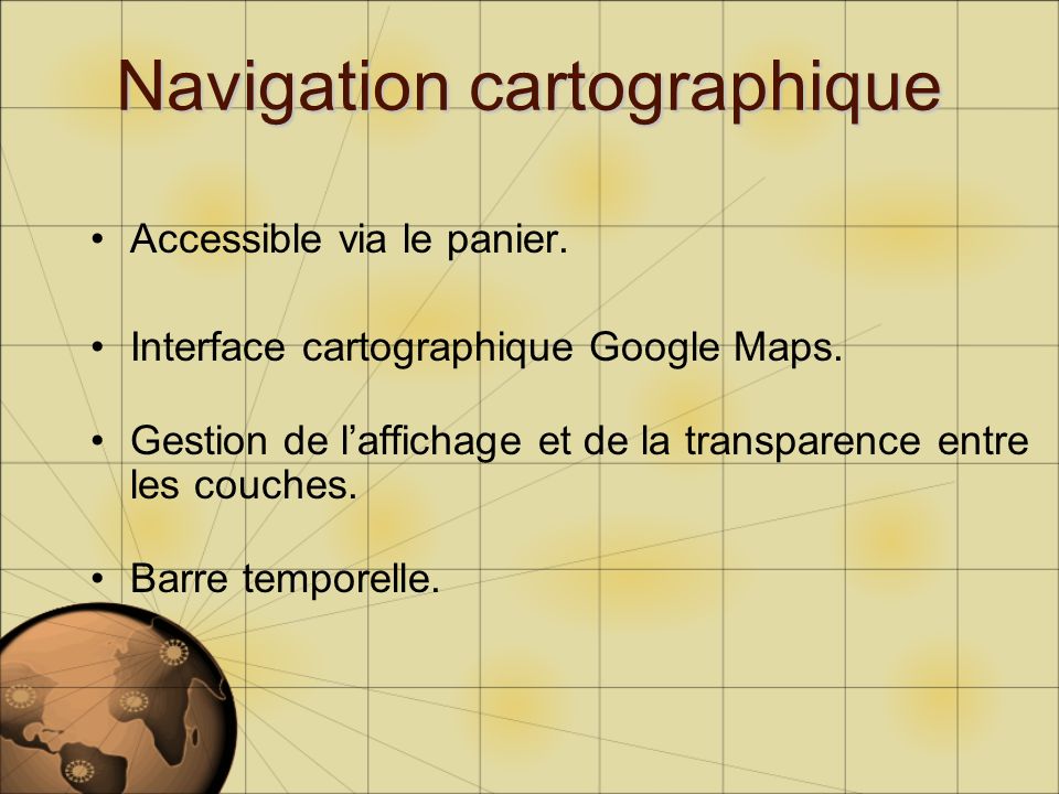 Accessible via le panier. Interface cartographique Google Maps.