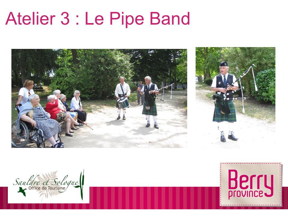 Atelier 3 : Le Pipe Band