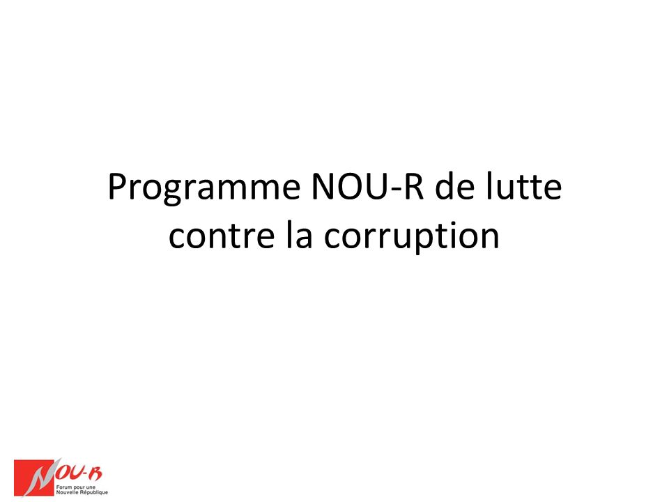 Programme NOU-R de lutte contre la corruption