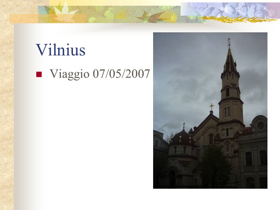 Vilnius Viaggio 07/05/2007