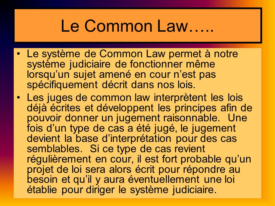Le Common Law…..