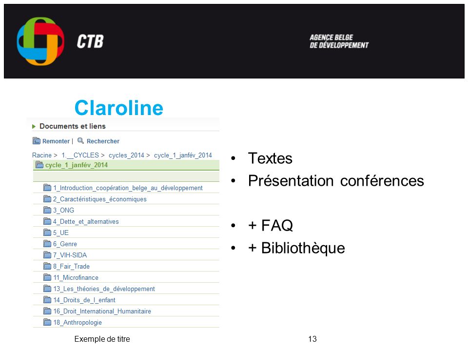 Claroline Textes Présentation conférences + FAQ + Bibliothèque Exemple de titre13