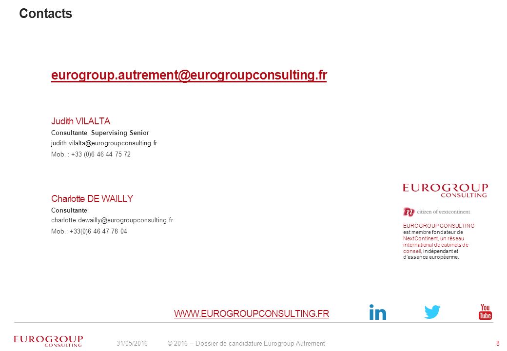 EUROGROUP CONSULTING est membre fondateur de NextContinent, un réseau international de cabinets de conseil, indépendant et d’essence européenne.
