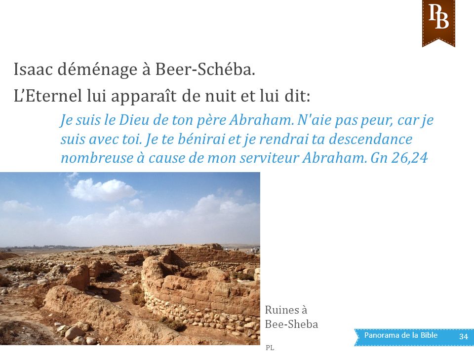 Panorama de la Bible 34 Isaac déménage à Beer-Schéba.