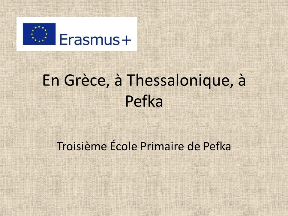 En Grèce, à Thessalonique, à Pefka Troisième École Primaire de Pefka