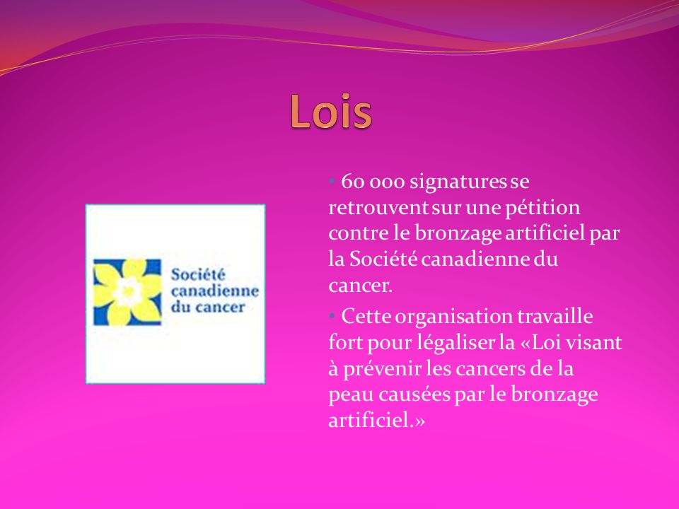 signatures se retrouvent sur une pétition contre le bronzage artificiel par la Société canadienne du cancer.