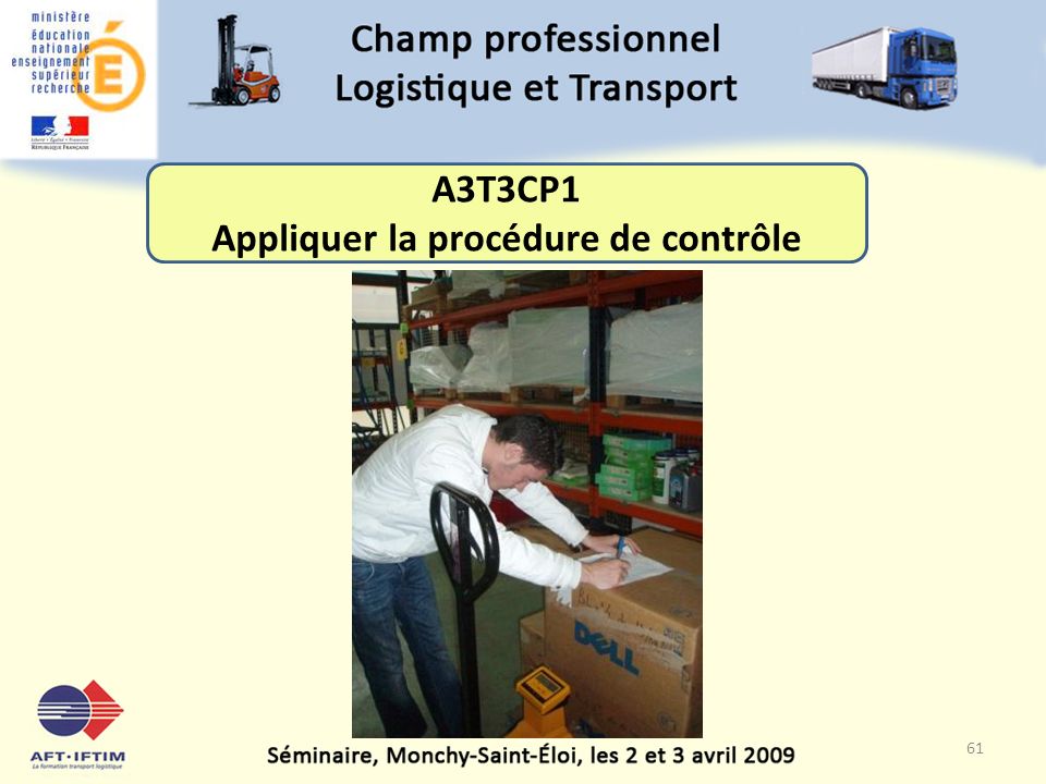 A3T3CP1 Appliquer la procédure de contrôle 61